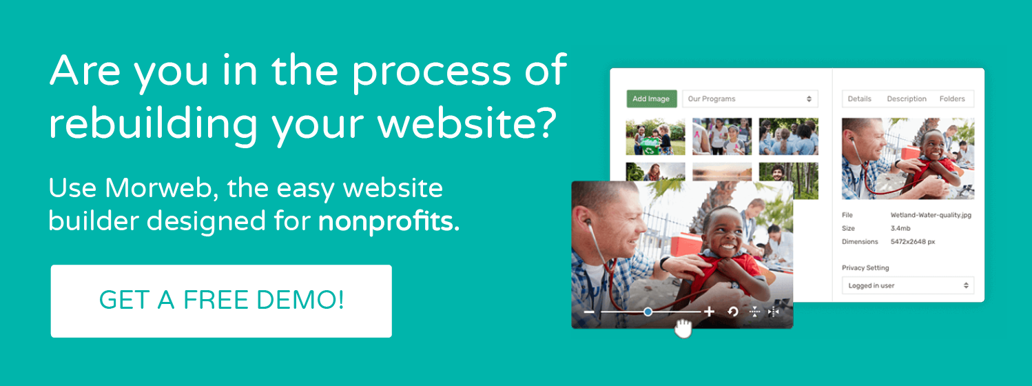 Get a free demo of Morweb, an easy-to-use website builder that will help you create one of the best nonprofit websites on the internet.